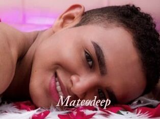 Mateodeep