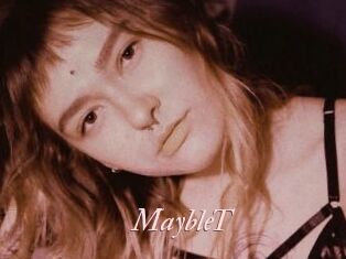 MaybleT