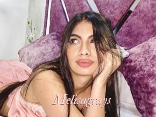 Melisagrays