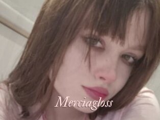 Merciagloss