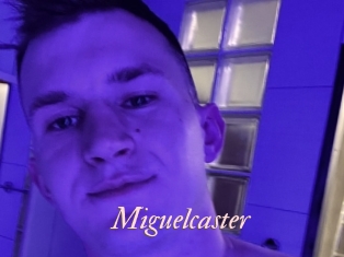 Miguelcaster