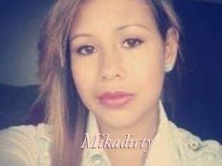 Mikadirty
