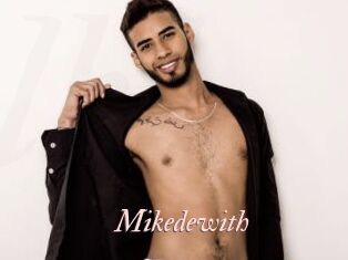 Mikedewith