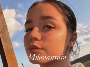 Milanastrain