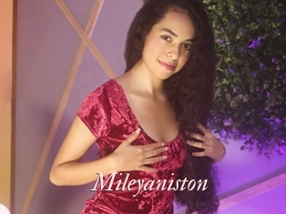 Mileyaniston