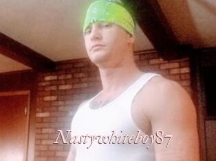 Nastywhiteboy87