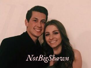 NotBigShawn