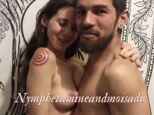 Nymphetamineandmoisadic
