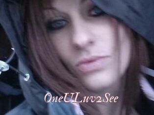 OneULuv2See