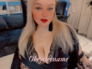 Obeyetername