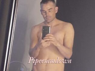 Pipeemmdown
