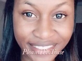 PleasedTooTease