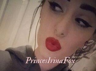 PrincesIrinaFox