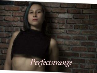 Perfectstrange