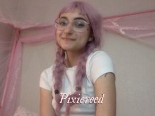 Pixiereed