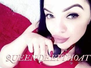 QUEEN_DEEPTHOAT
