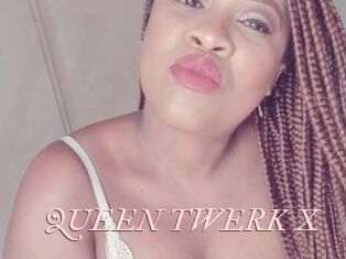 QUEEN_TWERK_X