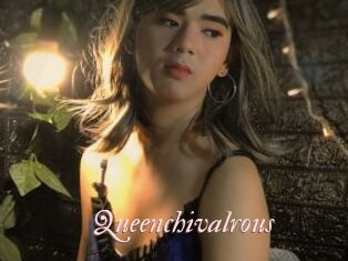 Queenchivalrous