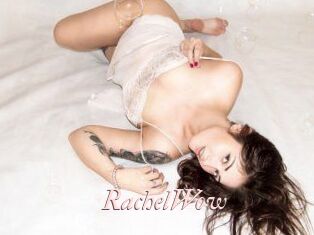 Rachel_Wow