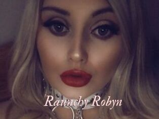 Raunchy_Robyn