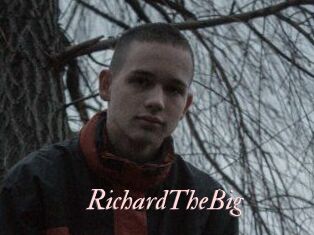 RichardTheBig