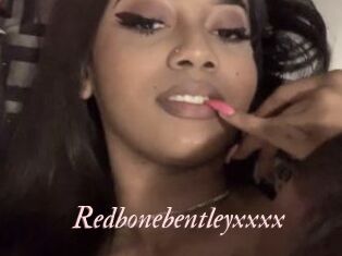 Redbonebentleyxxxx
