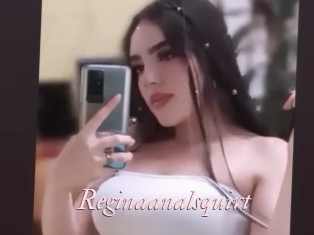 Reginaanalsquirt