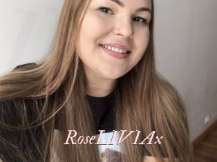 RoseLIVIAx