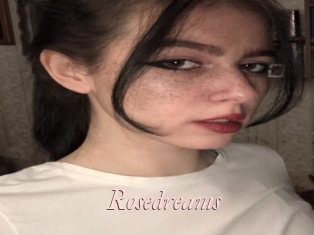 Rosedreams