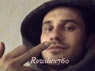 Rowdiex760