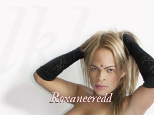 Roxaneeredd