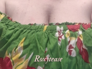Roxytease