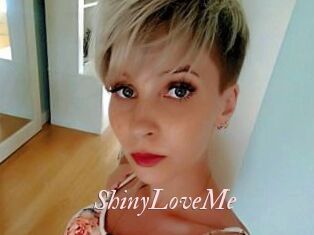ShinyLoveMe
