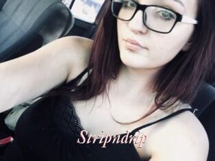 Stripndrip