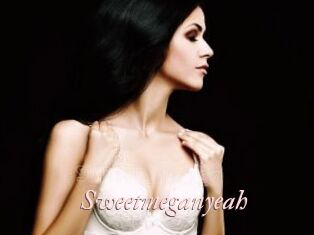 Sweetmeganyeah