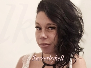 Secretbykell