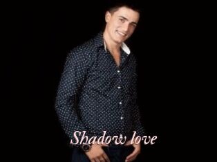 Shadow_love