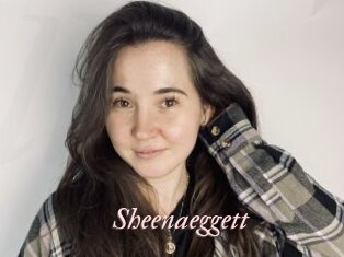 Sheenaeggett