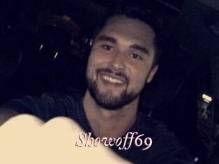 Showoff69
