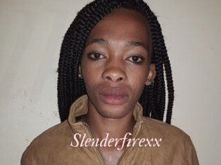 Slenderfirexx