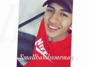 Smallhandsomeman