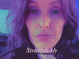 Strictlydickly