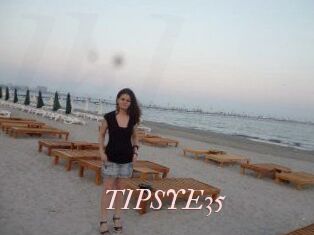 TIPSYE35