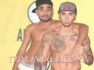 TOMANDCAMERON
