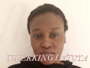 TWEKKING_LATOYA