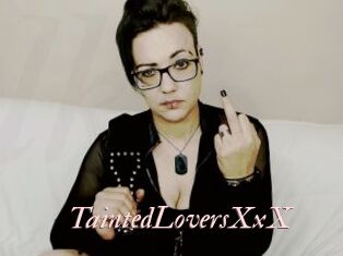 TaintedLoversXxX