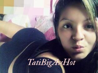 TatiBigAssHot
