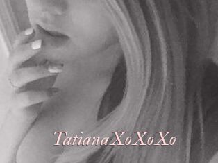 TatianaXoXoXo