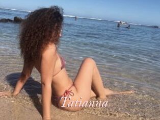 Tatianna