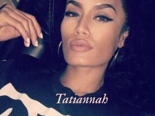 Tatiannah